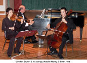 Gordon Brown & his strings, Natalie Wong & Bryan Holt