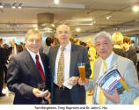 Toni Bergmeier, Tony Ruprecht and Dr. John C. Hui